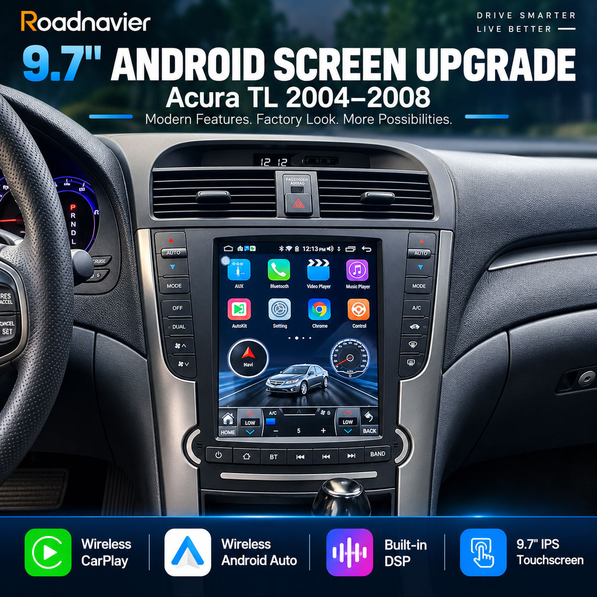 Acura TL 2004-2008 9.7 inch Android screen upgrade with wireless CarPlay, Android Auto and physical buttons