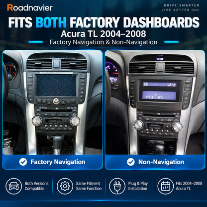 Acura TL 2004-2008 factory navigation and non-navigation dashboard compatibility