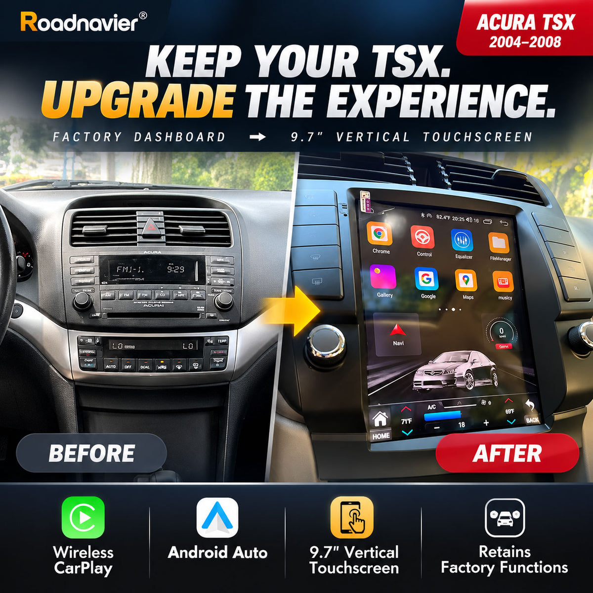 Acura TSX 2004-2008 before and after 9.7 inch Tesla-style Android screen upgrade