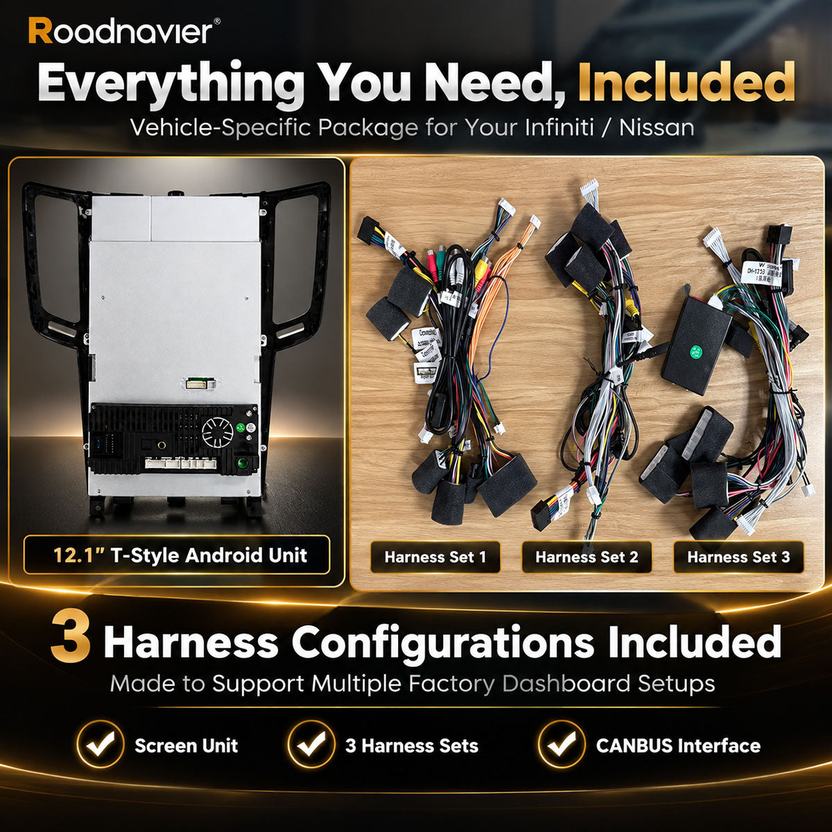 Roadnavier Infiniti G37 12.1-inch Android screen with three vehicle-specific harness configurations and CANBUS interface included