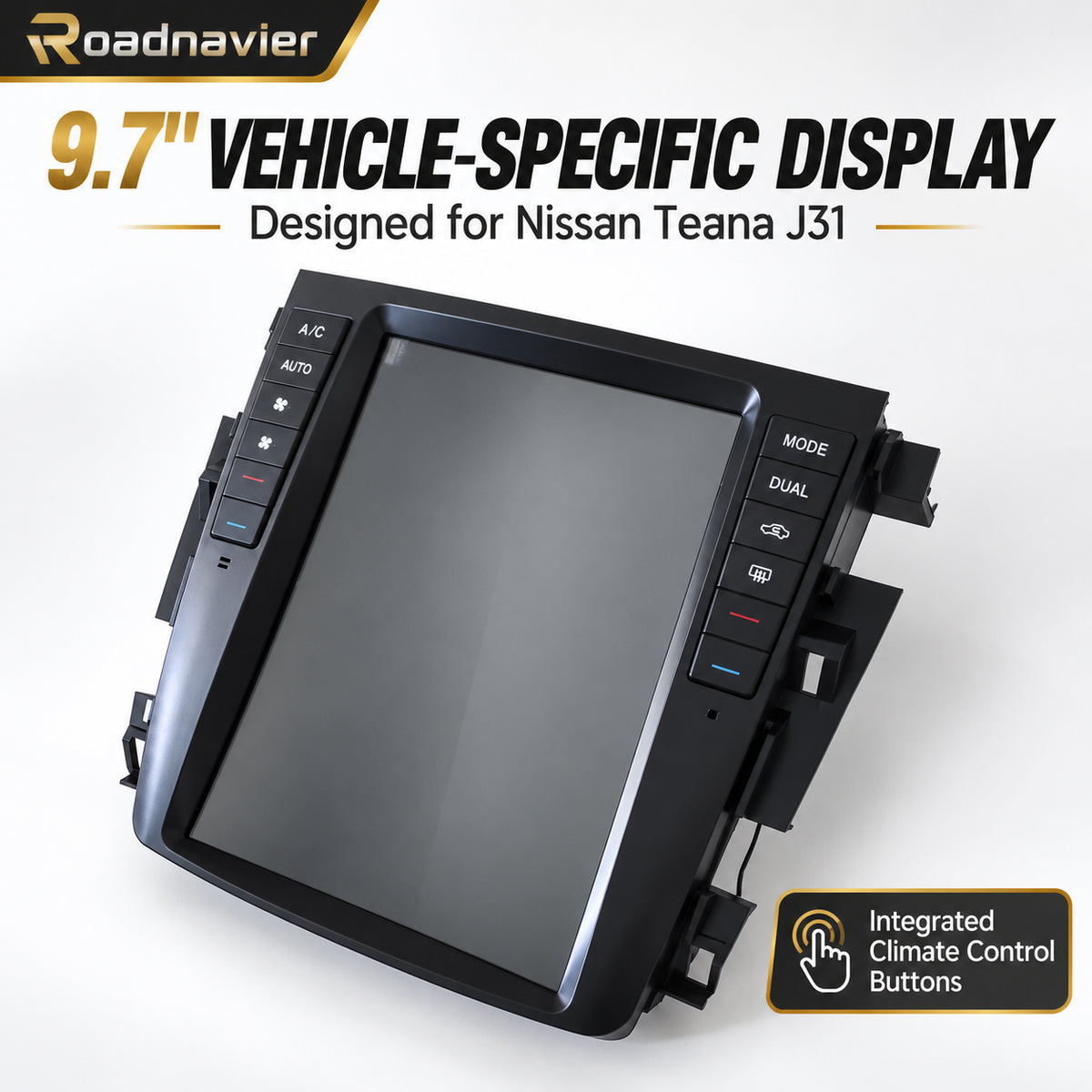 Nissan Teana J31 9.7 inch vehicle-specific Android display with integrated climate control buttons